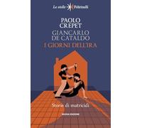 I giorni dell'ira. Storie di matricidi