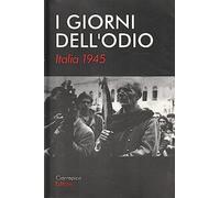 "I giorni dell'odio" Italia 1945