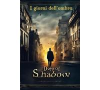 I giorni dell'ombra