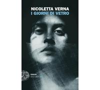 I giorni di Vetro