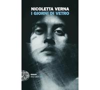 I giorni di Vetro
