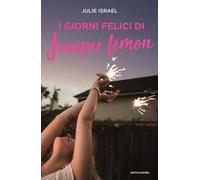 I giorni felici di Juniper Lemon