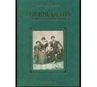 I giorni, la vita, in Ampezzo nei tempi andati