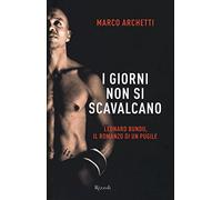 I giorni non si scavalcano. Leonard Bundu, il romanzo di un pugile