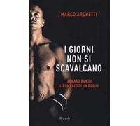 I giorni non si scavalcano. Leonard Bundu, il romanzo di un pugile