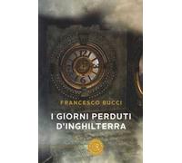 I giorni perduti d'Inghilterra