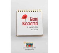 I giorni raccontati. Un calendario civile antifascista
