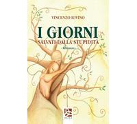 I giorni salvati dalla stupidità