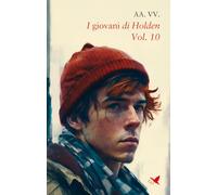 I giovani di Holden (Vol. 10)