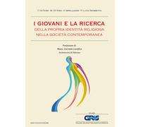 I giovani e la ricerca della propria identità religiosa nella società cont...