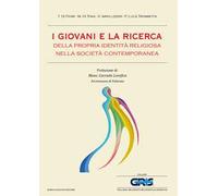 I giovani e la ricerca della propria identità religiosa nella società contemporanea