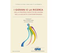 I giovani e la ricerca della propria identità religiosa nella società contemporanea
