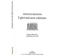 I giovani non esistono. Viaggio allucinante nel mondo dei vecchi