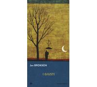 I giusti - Brokken Jan