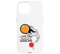 I Give Free Smash Lessons Funny Table Tennis Player Love Custodia per iPhone 15