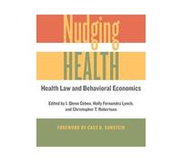 I. Glenn Cohen Nudging Health (Tascabile)