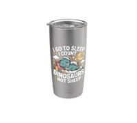 I Go To Sleep I Count Dinosaurs Not Sheep Sogni Bicchiere termico in acciaio inox doppia parete