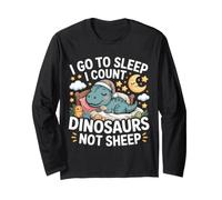 I Go To Sleep I Count Dinosaurs Not Sheep Sogni Maglia a Manica
