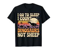 I Go To Sleep I Count Dinosaurs Not Sheep Sogni - Maglietta