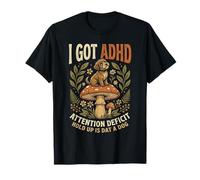I Got ADHD Attention Deficit Hold up is DAT a Dog Maglietta