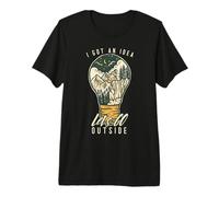 I Got An Idea Let's Go Outside Vintage Hiking Outdoors Lover Maglietta Premium