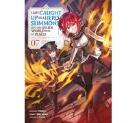 I Got Caught Up In a Hero Summons - Tome 07: 7