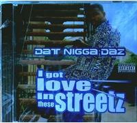 I Got Love in These Streetz