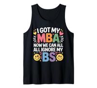 I Got My MBA Now We Can all Ignore My BS Business Grad - Canotta