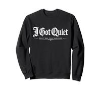 I Got Quiet That Was The Warning Vintage Quote Felpa