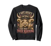 I Got Quiet That Was Your Warning Highland Cow Women Felpa