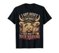I Got Quiet That Was Your Warning Highland Cow Women Maglietta