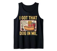I Got That Dog in Me Love Hotdog Cibo Patatine Fritte Soda Retro Canotta