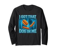 I Got That Dog in Me Shirt Funny Glizzy Meme Maglia a Manica