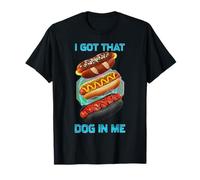 I Got That Hot Dog in Me Divertente Glizzy Meme per I Fan di Hot Dog Maglietta