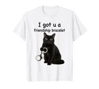 I Got U A Friendship Bracelet Black Cat Handcuffs Meme Maglietta