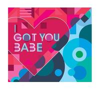 I Got You Babe