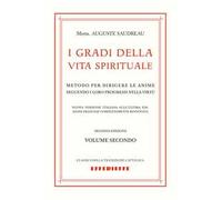 I gradi della vita spirituale. Vol. 2