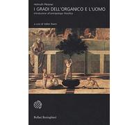 Gradi Dell'Organico E L'Uomo. Introduzione All'Antropologia Filosofica