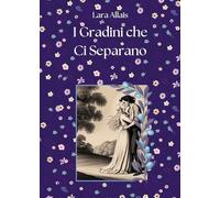 I gradini che ci separano