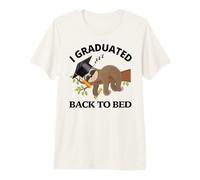 I Graduated Back To Bed - Divertente Cappello da Laurea con Bradipo assonnato Maglietta Premium
