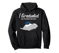 I Graduated Can I Go Back To Bed Laurea Amanti dei Gatti Felpa con Cappuccio