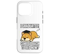 I Graduated Can I Go Back To Bed Now Divertente Cane Laurea Custodia per iPhone 16 Pro