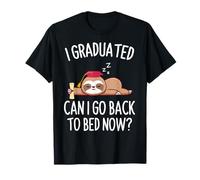 I Graduated Can I Go Back To Bed Now Ragazzi Ragazze Laurea Maglietta