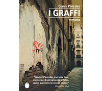 I graffi - Pantaleo Gianni