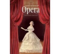 I grandi capolavori dell'opera. Ediz. a colori - Quarello Serenella