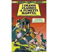 I grandi classici a fumetti Marvel