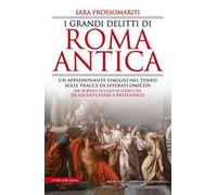 I grandi delitti di Roma antica