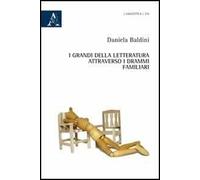 I grandi della letteratura attraverso i drammi familiari