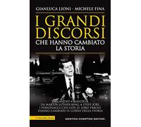 I grandi discorsi che hanno cambiato la Storia
