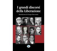 I grandi discorsi della liberazione - 2025 - EdUP (Universale)